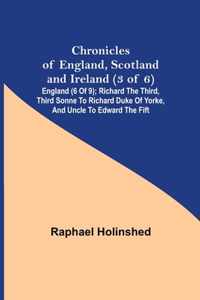 Chronicles of England, Scotland and Ireland (3 of 6)