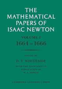 The The Mathematical Papers of Sir Isaac Newton The Mathematical Papers of Isaac Newton