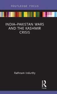 India-Pakistan Wars and the Kashmir Crisis