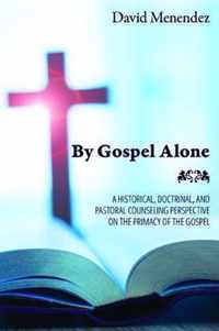 By Gospel Alone