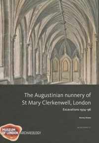 The Augustinian nunnery of St Mary Clerkenwell, London