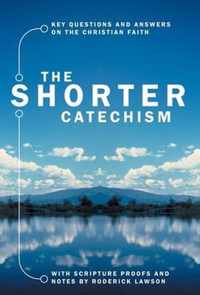 The Shorter Catechism