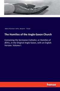 The Homilies of the Anglo-Saxon Church