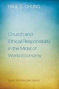 Church and Ethical Responsibility in the Midst of World Economy