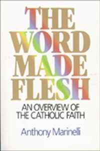 The Word Made Flesh