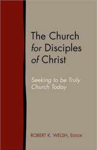 The Church for Disciples of Christ