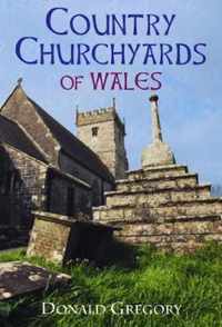 Country Churchyards of Wales