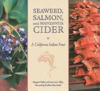 Seaweed, Salmon and Manzanita Cider