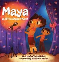 Maya and the Stage Fright