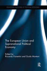 The European Union and Supranational Political Economy