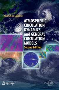 Atmospheric Circulation Dynamics and General Circulation Models