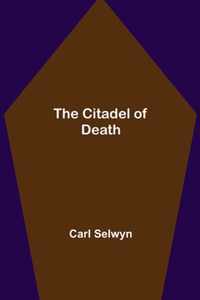 The Citadel of Death