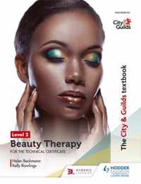 The City  Guilds Textbook Level 2 Beauty Therapy for the Technical Certificate