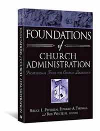 Foundations of Church Administration