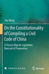 On the Constitutionality of Compiling a Civil Code of China