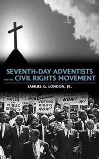 Seventh-day Adventists and the Civil Rights Movement