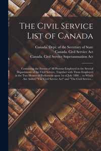 The Civil Service List of Canada [microform]