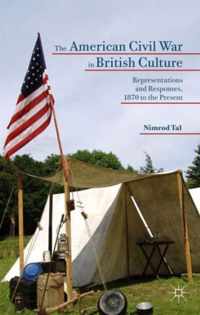 The American Civil War in British Culture