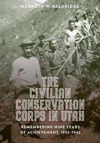 The Civilian Conservation Corps in Utah, 1933-1942