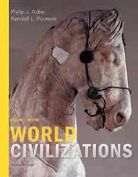 World Civilizations: Volume I