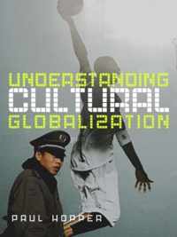 Understanding Cultural Globalization