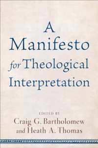 A Manifesto for Theological Interpretation