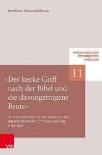 Der kecke Griff nach der Bibel und die davongetragene Beute