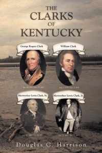 The Clarks of Kentucky