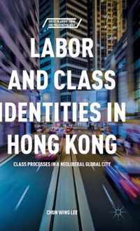 Labor and Class Identities in Hong Kong