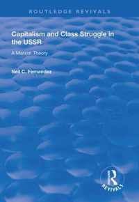 Capitalism and Class Struggle in the USSR