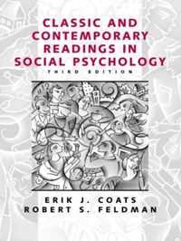 Classic and Contemporary Readings in Social Psychology