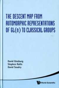 Descent Map From Automorphic Representations Of Gl(n) To Classical Groups, The