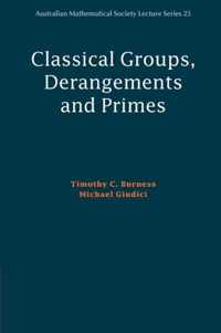 Classical Groups, Derangements and Primes