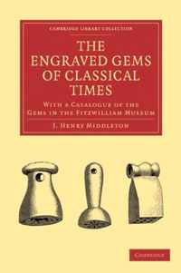 The Engraved Gems of Classical Times