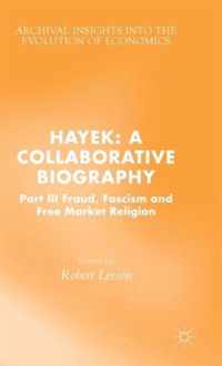 Hayek: A Collaborative Biography