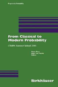 From Classical to Modern Probability