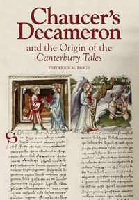 Chaucer`s Decameron and the Origin of the Canterbury Tales