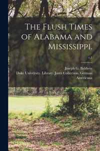 The Flush Times of Alabama and Mississippi.; c.1