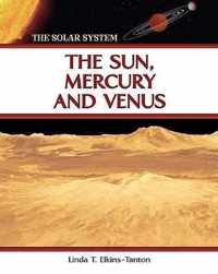 The Sun, Mercury and Venus