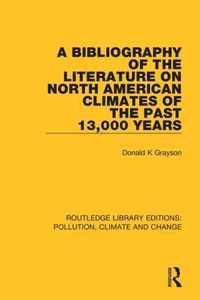 A Bibliography of the Literature on North American Climates of the Past 13,000 Years