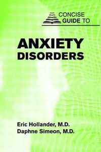 Concise Guide to Anxiety Disorders