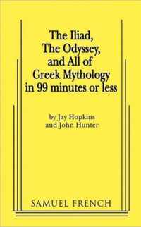 The Iliad, The Odyssey, and All Of Greek Mythology in 99 Minutes or Less