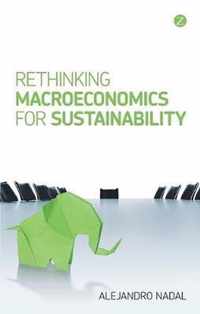 Rethinking Macroeconomics for Sustainability