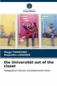 Die Universitat out of the closet