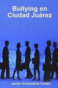 Bullying en Ciudad Juarez