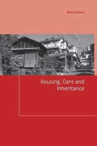 Housing, Care and Inheritance