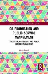 Co-Production and Public Service Management