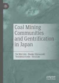 Coal Mining Communities and Gentrification in Japan