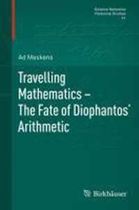 Travelling Mathematics - The Fate of Diophantos' Arithmetic