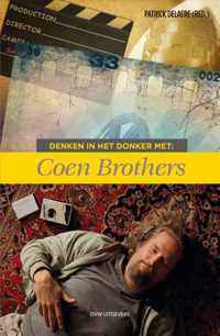 Denken in het donker  -   Denken in het donker met Coen Brothers